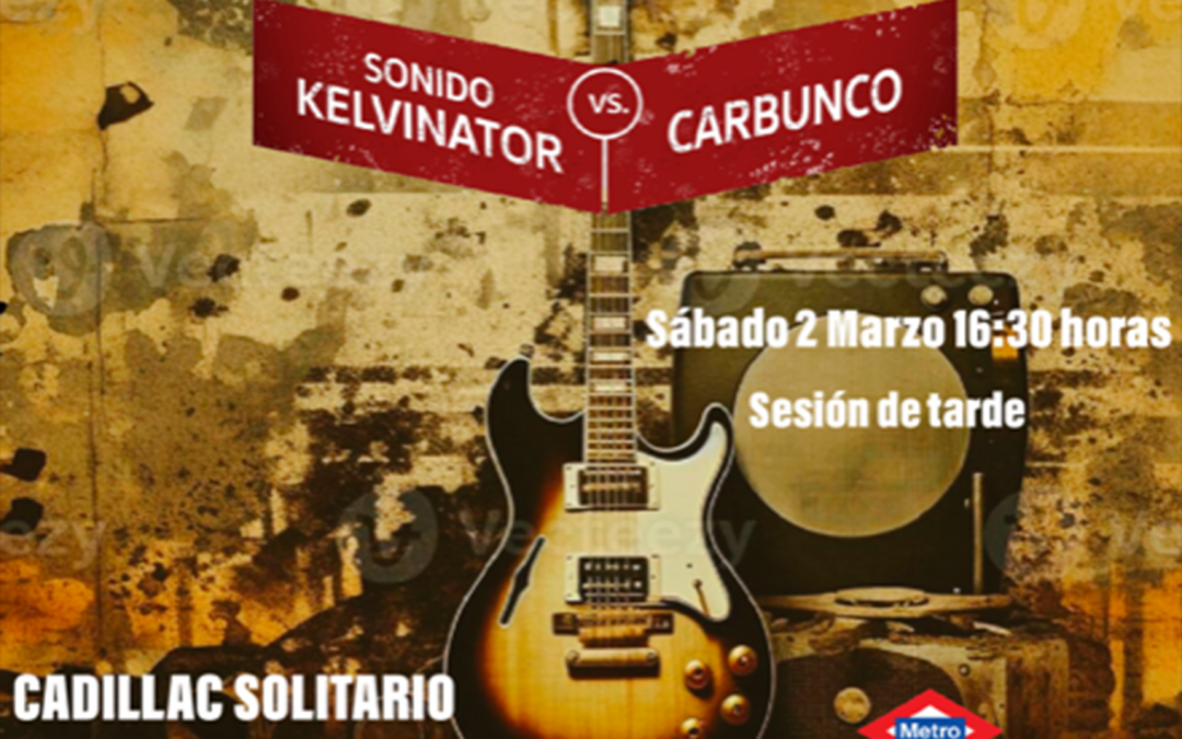 Carbunco + Sonido Kelvinator