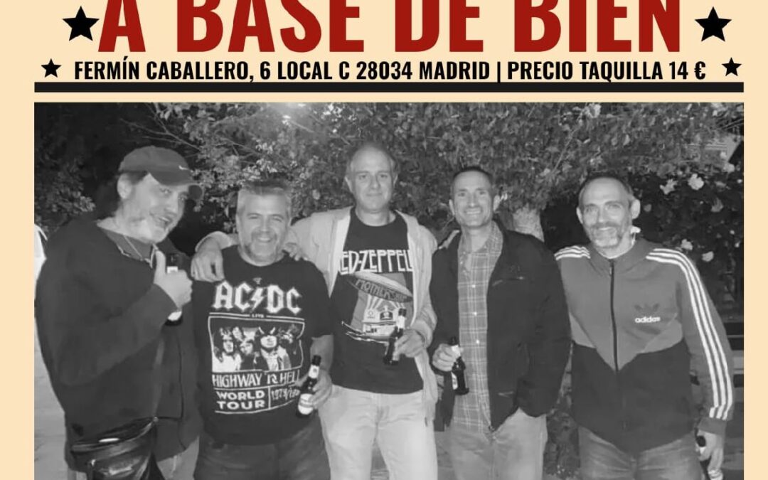 A Base de Bien – XXV Aniversario – Versiones Rock