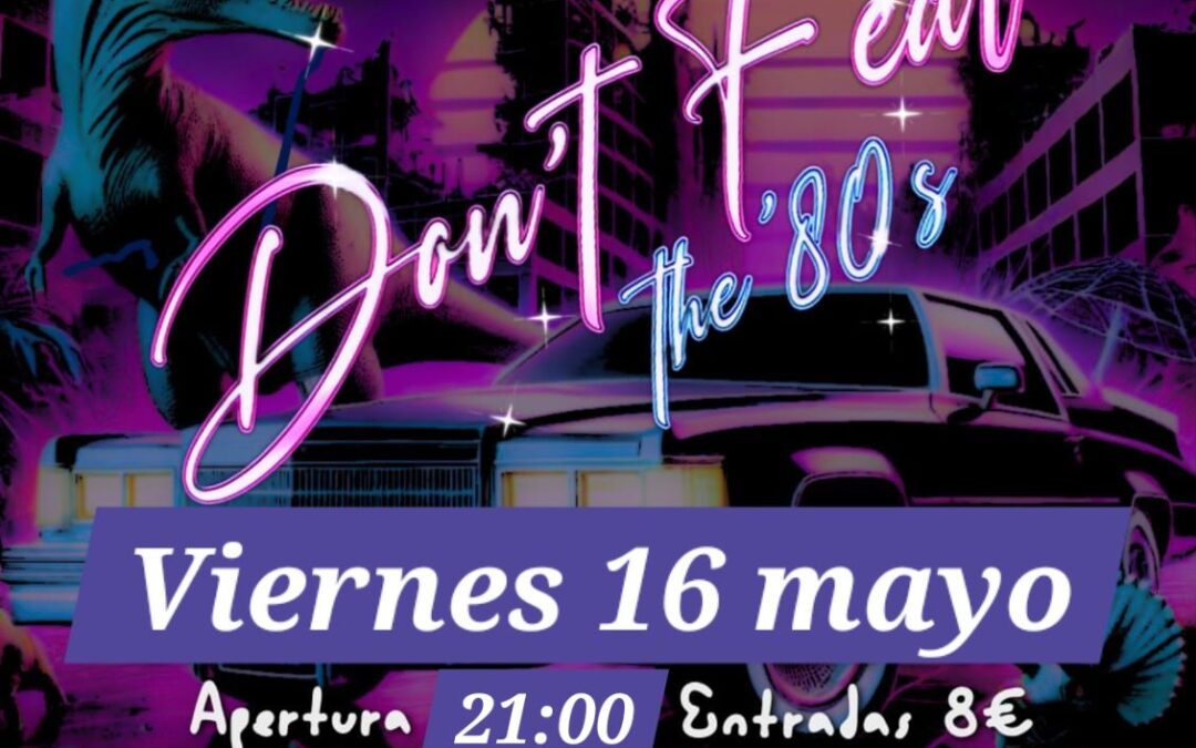 Don´t Fear the 80´s band