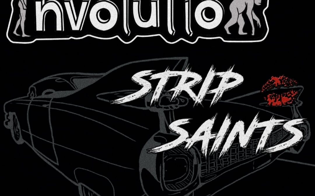 Involution Strip Saints