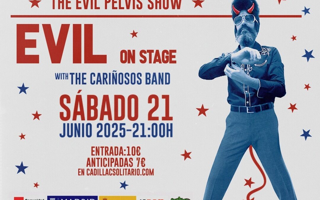 Evil Pelvis & The Cariñosos